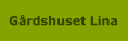 Grdshuset Lina